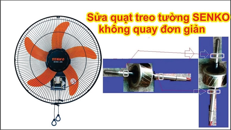 Mẹo sửa quạt treo tường Senko không quay đơn giản